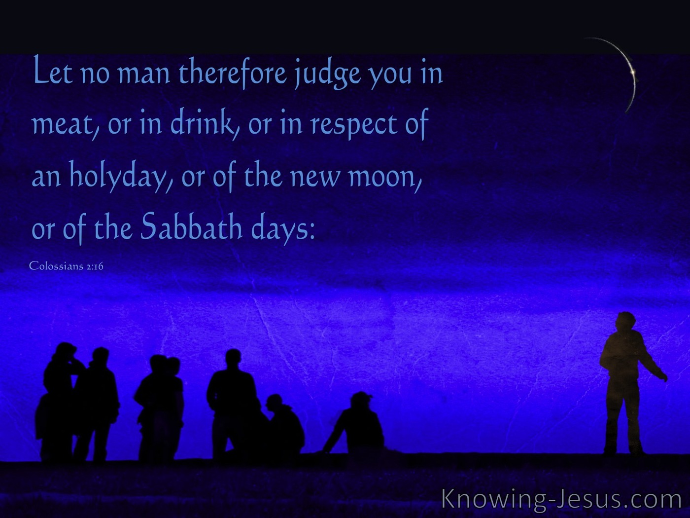 Colossians 2:16 Let No Man Judge You (blue)